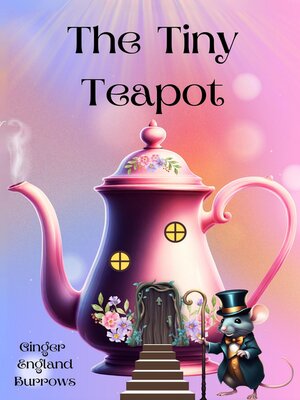 cover image of The Tiny Teapot